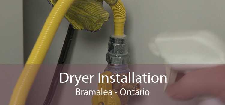 Dryer Installation Bramalea - Ontario