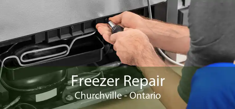 Freezer Repair Churchville - Ontario
