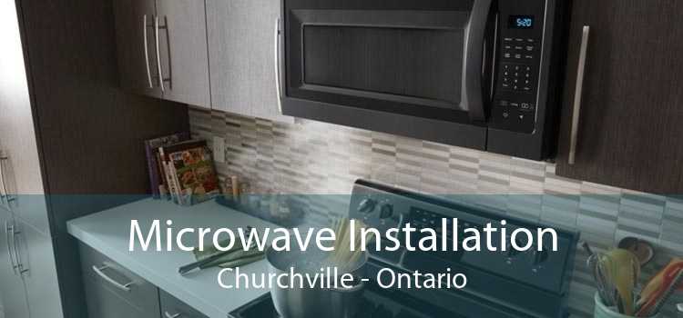 Microwave Installation Churchville - Ontario