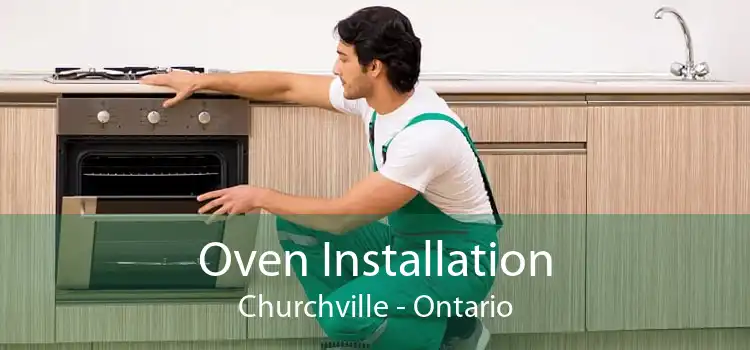 Oven Installation Churchville - Ontario