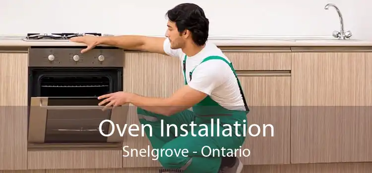 Oven Installation Snelgrove - Ontario