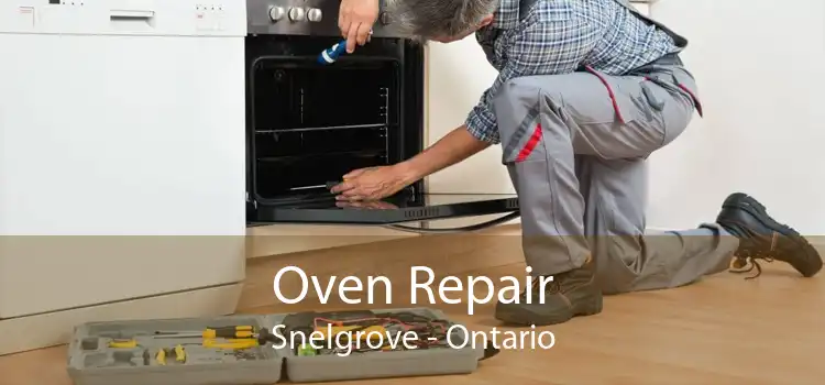Oven Repair Snelgrove - Ontario