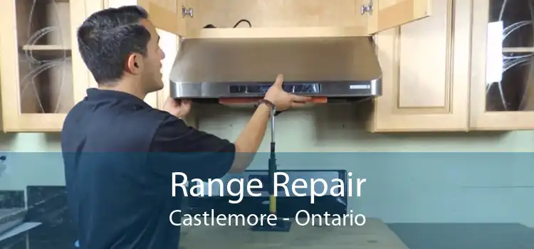 Range Repair Castlemore - Ontario