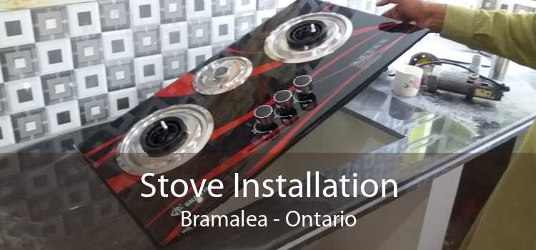 Stove Installation Bramalea - Ontario
