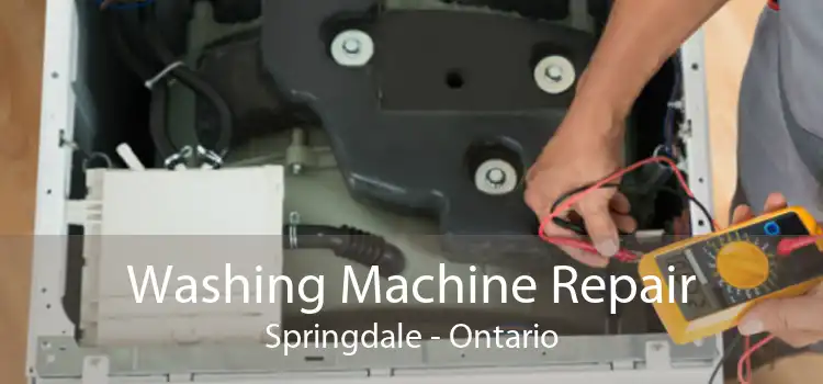 Washing Machine Repair Springdale - Ontario